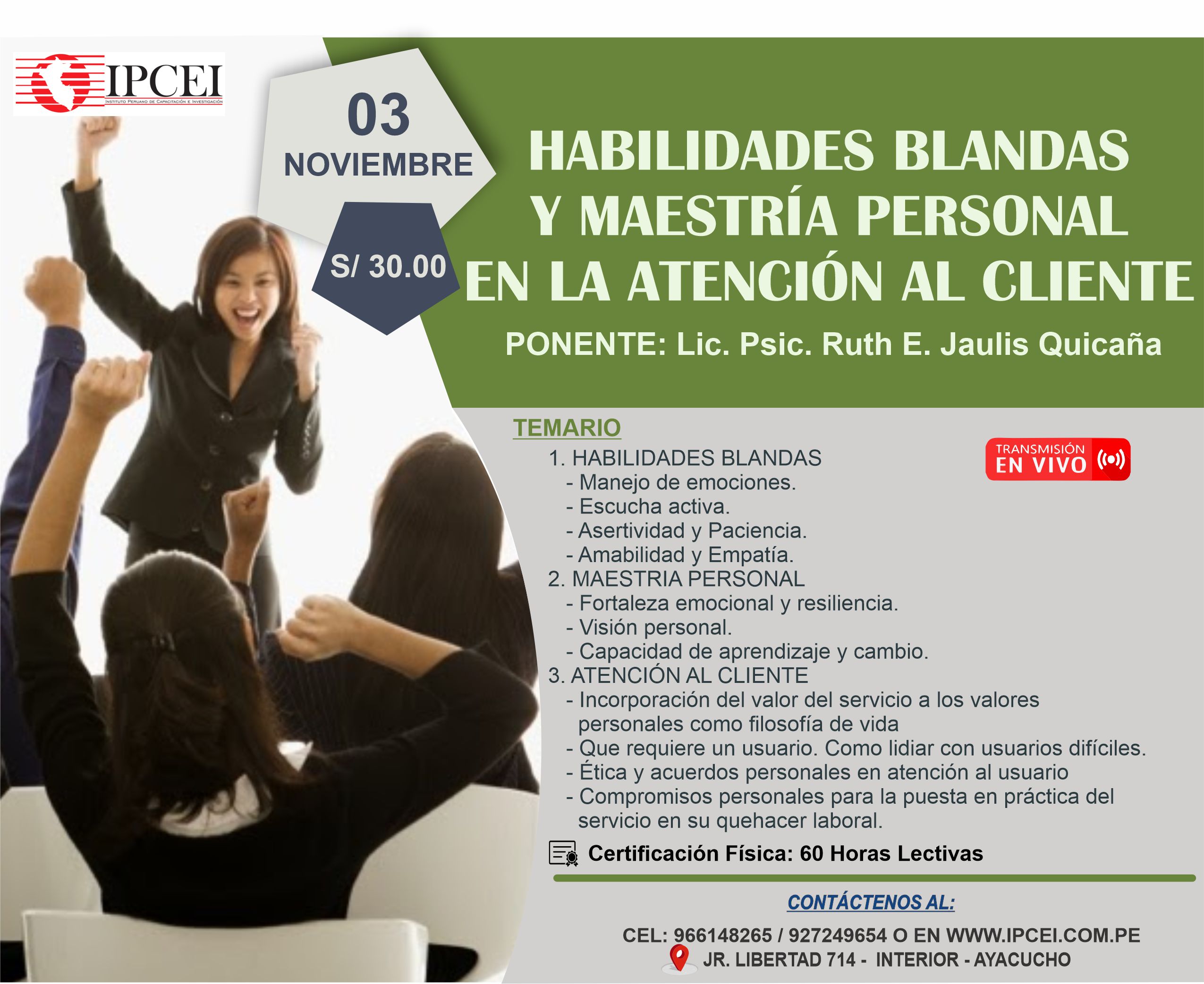 CURSO DE HABILIDADES BLANDAS Y MAESTRÍA PERSONAL EN LA ATENCIÓN AL CLIENTE