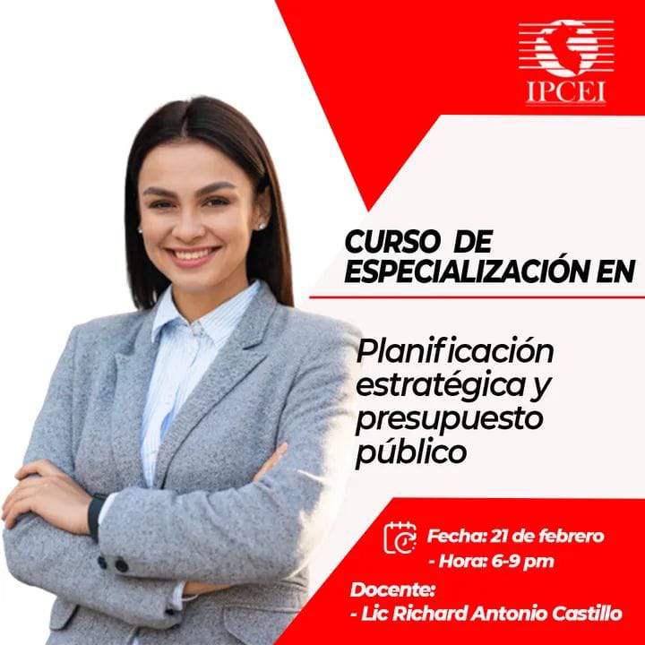 CURSO DE ALTA ESPECIALIZACIÓN DE PLANIFICACIÓN ESTRATÉGICA Y PRESUPUESTO PÚBLICO 2022