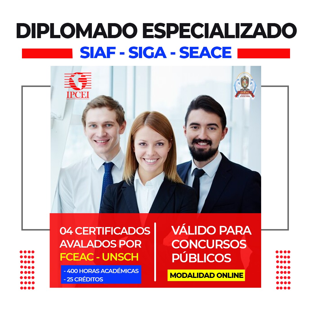 Diplomado Especializado en SIAF-SIGA-SEACE 2022