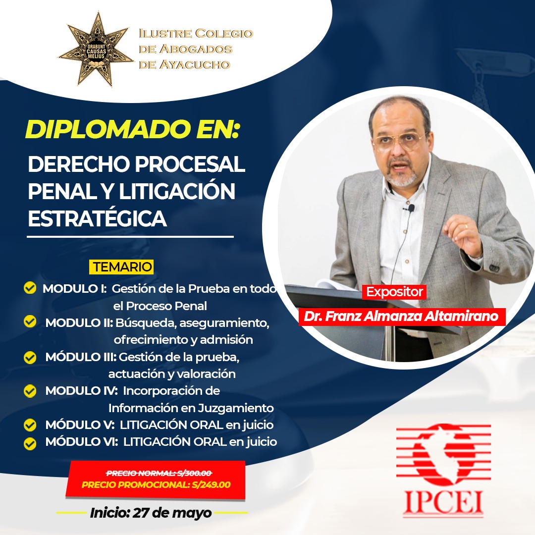 Diplomado en Derecho Procesal Penal y Litigación Estratégica.